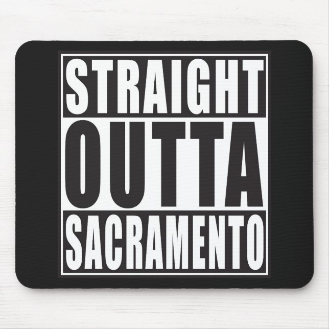 Mousepad Outta reto Sacramento Califórnia (Frente)