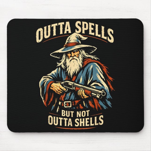 Mousepad Outta Spells But Not Outta Shells Wizard Fantasy M (Frente)