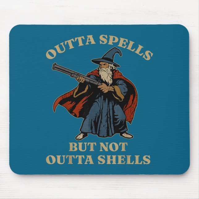 Mousepad Outta Spells But Not Outta Shells Wizard Fantasy M (Frente)