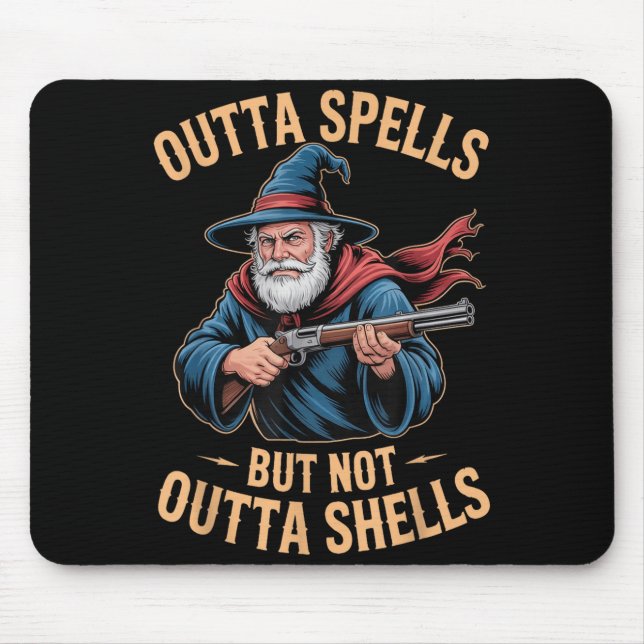 Mousepad Outta Spells But Not Outta Shells Wizard Fantasy M (Frente)