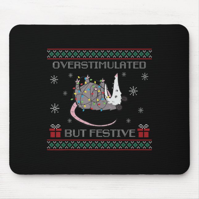 Mousepad Overstimulated But Festive Ossum Ugly Sweater Chri (Frente)