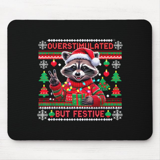 Mousepad Overstimulated But Festive Raccoon Christmas  (Frente)