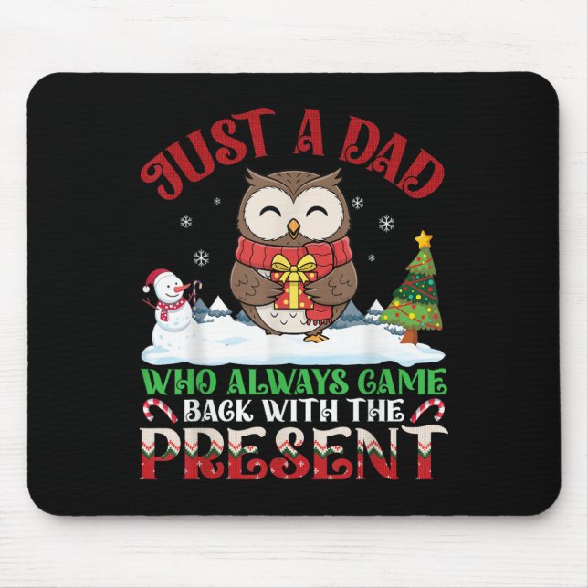 Mousepad Owl Dad Who Always Came Back With The Present Chri (Frente)
