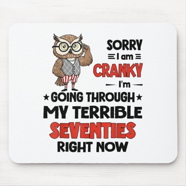 Mousepad Owl Sorry I'm Cranky I'm Going Through My Terrible (Frente)