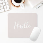 Mousepad Pad do mouse Dusty Rosa Hustle<br><div class="desc">Pasta de mouse motivacional,  projetada por personalização,  com design de inscrição manual moderna "Hustle".</div>