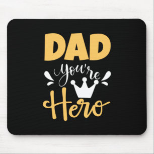 Mousepad Padre Gift Pai Você É Herói