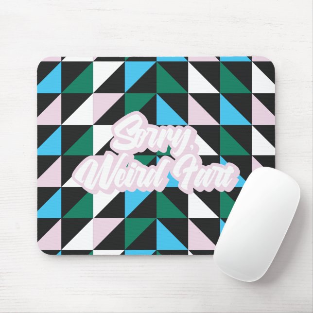 Mousepad Padrões Coloridos Desculpe, Estranho Fart Engraçad (Com mouse)