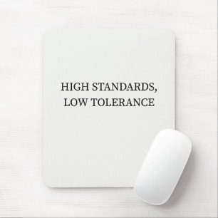 Mousepad Padrões Elevados, Baixa Tolerância Poster Minimali