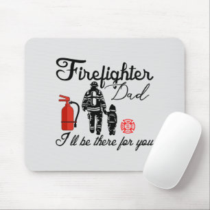 Mousepad Pai de bombeiro - Estarei lá para você