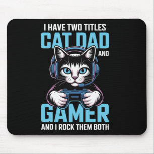 Mousepad Pai de Gato Gamer Engraçado Pai de Gamer Eu Tenho