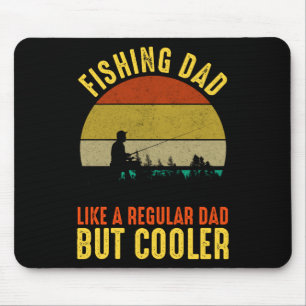 Mousepad Pai De Pesca - Como Um Pai Regular, Mas Mais Fresc