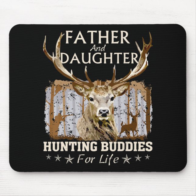 Mousepad Pai e Filha caçando amigos para o presente da vida (Frente)