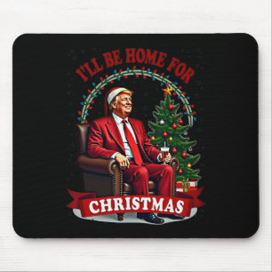 Mousepad Pai Em Casa Estarei Em Casa Para A Sala De Trump D