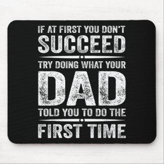Mousepad Pai Engraçado Se À Primeira Não Conseguir Tente Fa