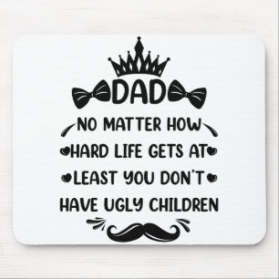 Mousepad Pai Não Importa Como O Pai Engraçado Cita Piadas P