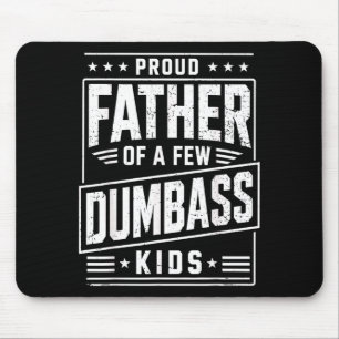 Mousepad Pai orgulhoso de alguns filhos dia dos pais engraç