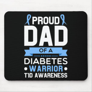 Mousepad Pai Orgulhoso De Um Guerreiro Da Diabetes Tipo De
