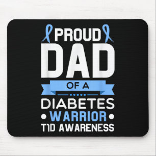 Mousepad Pai Orgulhoso De Um Guerreiro Da Diabetes Tipo De