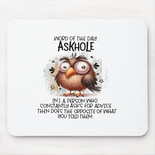 Mousepad Palavra Do Dia Askhole Uma Pessoa Que Constantemen (Frente)