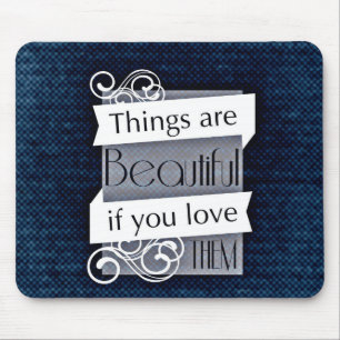 Mousepad Palavras Inspiracionais Citam "As coisas são boni
