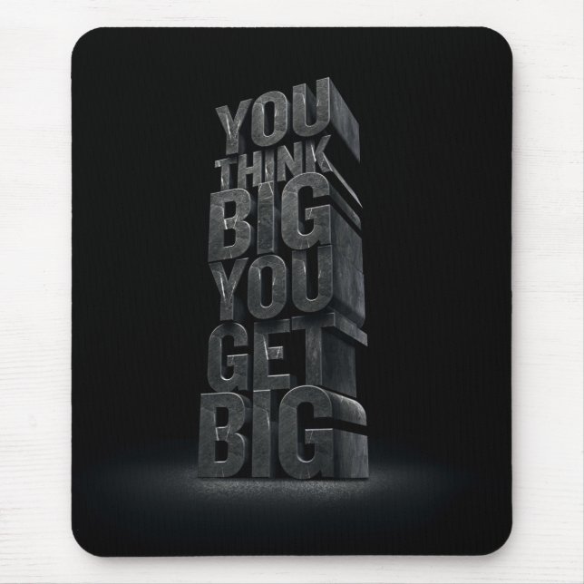 Mousepad Palavras Motivacionais - Pense Grande, Fique Grand (Frente)