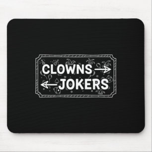 Mousepad Palhaços e malabaristas humor sarcástico direção h