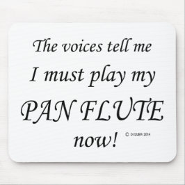 Mousepad Pan Flute Voices diz que deve jogar