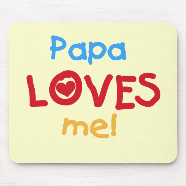 Mousepad Papa me ama T-shirts e presentes (Frente)