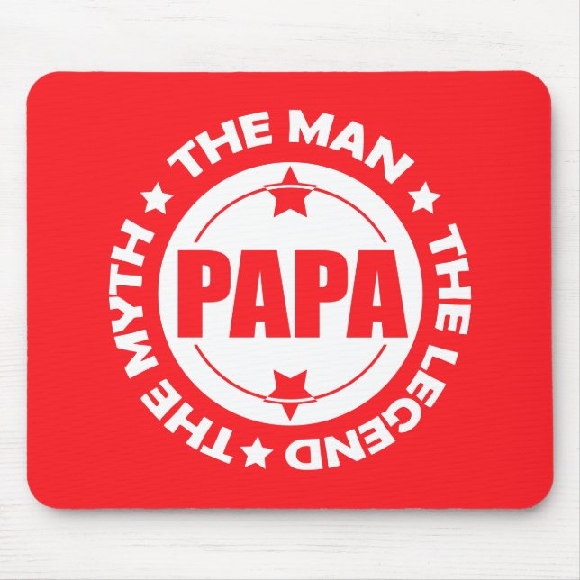 Mousepad Papá. O Homem. O Mito. A Lenda. (Frente)