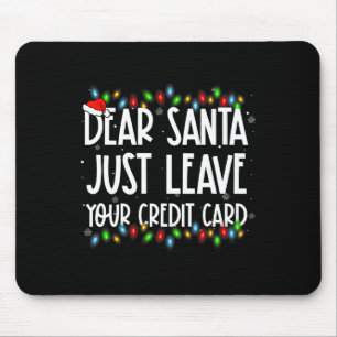 Mousepad Papai Noel Deixe Somente Seu Cartão De Crédito Fam