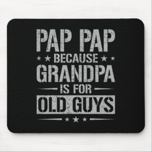 Mousepad Papai Porque Vovô É Para Cara Velho Dia Dos Pais P