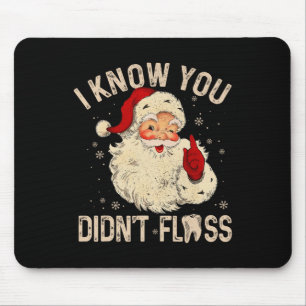 Mousepad Papais noeis De Natal Dentista Que Sei Que Você Fe