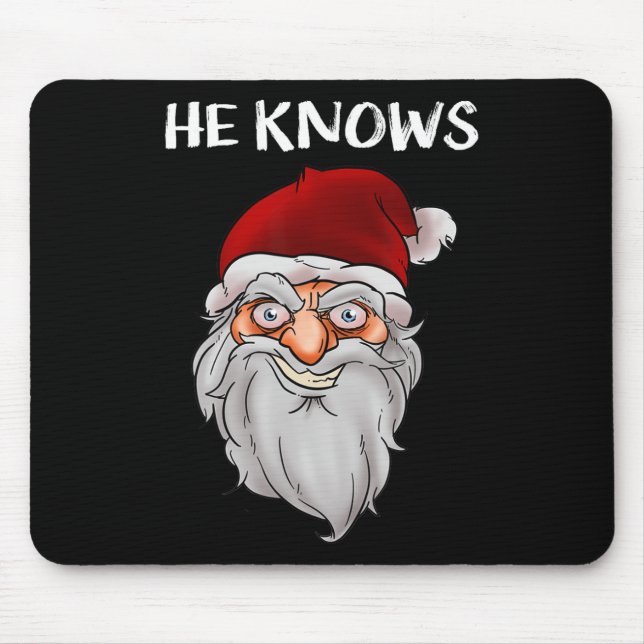 Mousepad Papais noeis Engraçado Presente De Natal Ele Conhe (Frente)