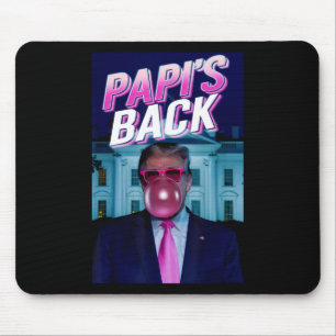 Mousepad Papi's Ck Donald Trump Daddys Casa soprando Bubleg