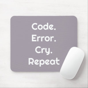 Mousepad Para Amantes do Código - Codificar. Erro. Chorar.