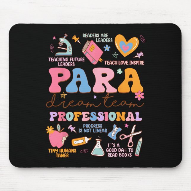 Mousepad Para Dream Team Paraprofessional First Day Back To (Frente)