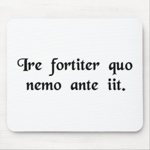 Mousepad Para ir corajosamente aonde nenhum homem tem ido