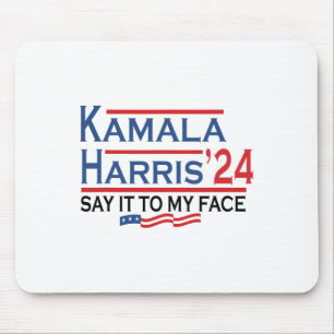 Mousepad Para O Meu Rosto Kamala Harris Se Tiver Alguma Coi