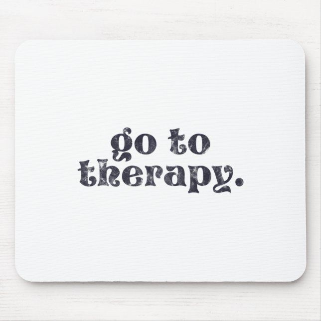 Mousepad Para o problema de saúde mental divertida da terap (Frente)