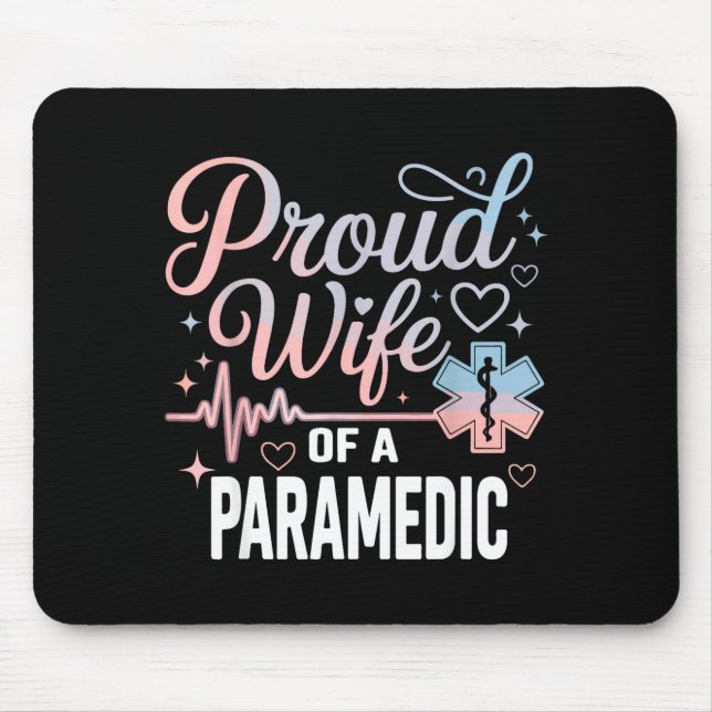 Mousepad Paramedic Wife Proud Wife Of An Paramedic  (Frente)
