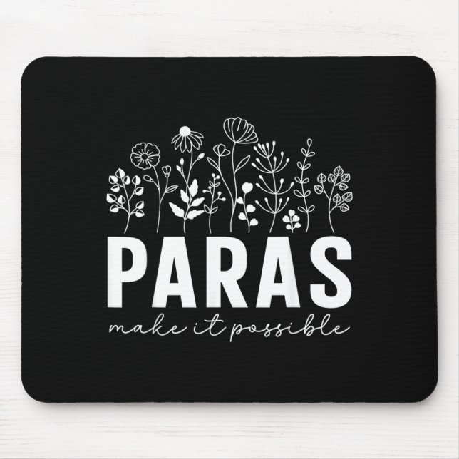 Mousepad Paraprofissional Tornar Possível Paras de Flor Sil (Frente)