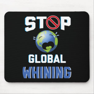 Mousepad Parar Glol chorando Engraçada Citação do Dia da Te