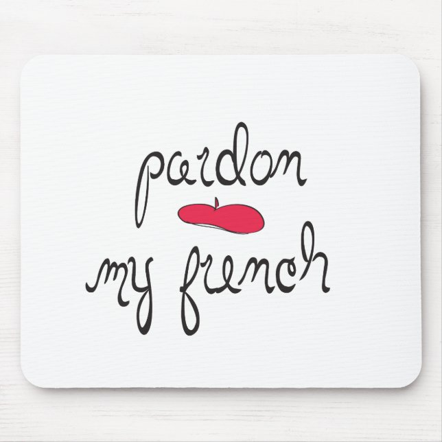 Mousepad Pardon meu francês com boina (Frente)