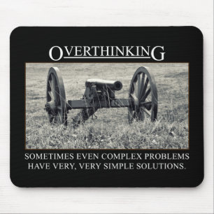 Mousepad Pare de overthinking as soluções aos problemas