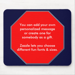 Mousepad Pare o sinal Mopusepad, você pode adicionar sua