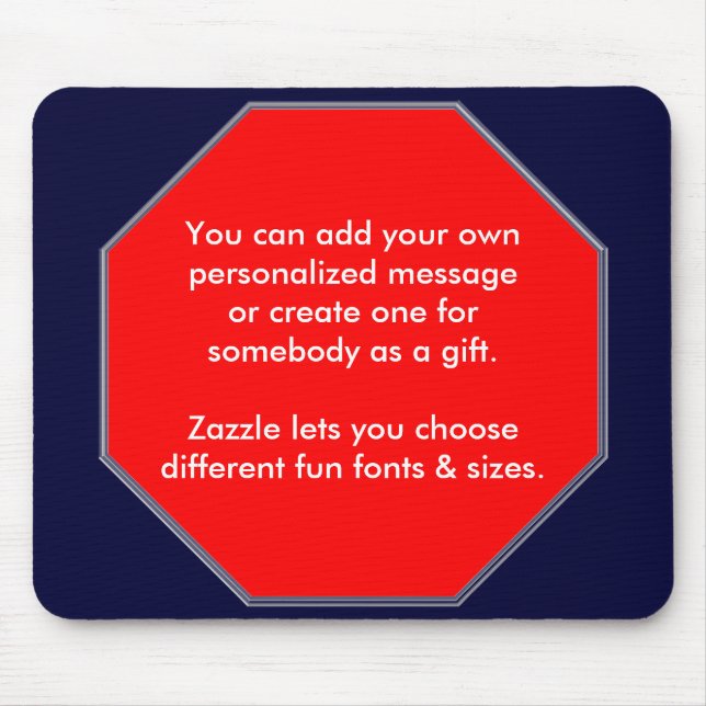 Mousepad Pare o sinal Mopusepad, você pode adicionar sua (Frente)