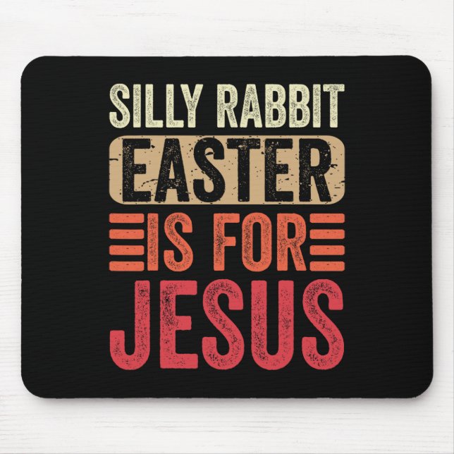 Mousepad Páscoa De Coelho bobo É Para Crianças Meninas Meni (Frente)