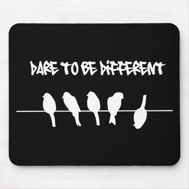 Mousepad Pássaros em um fio - ouse ser diferente (o preto) (Frente)