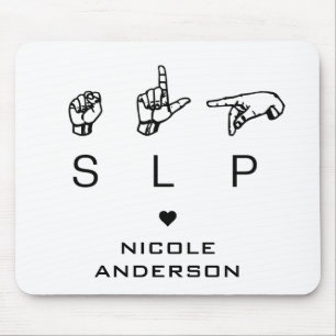 Mousepad Patologista do idioma SLP ASL