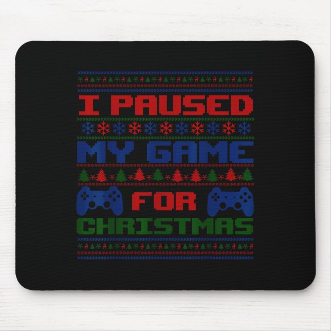 Mousepad Paused My Game Christmas Gamer Xmas Men Boys Kids  (Frente)